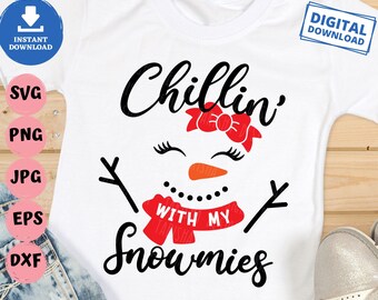 Chillin' With My Snowmies Svg, Girl Snowman Face with Bow Svg, Christmas Snowman Svg, Kids Snowman Shirt Svg