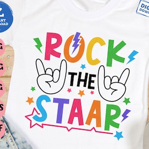 Rock The STAAR Svg, Funny Test Day Svg, Funny School Exam Svg, Funny Student Teacher Shirt Svg, Testing Day Svg