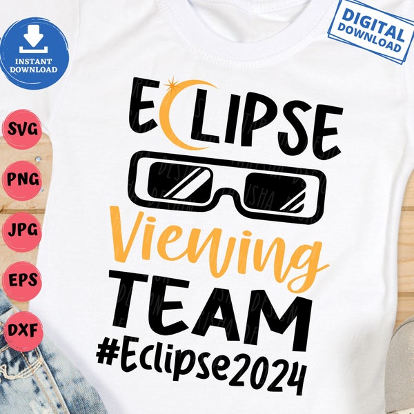 Eclipse Viewing Team Svg, 8th April 2024, Solar Eclipse Glasses Svg, Astronomy Svg, Solar Eclipse Aesthetic Svg