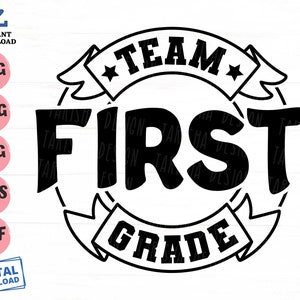 Team First Grade Svg, Teacher Team First Grade Svg, 1st Grade Teacher Svg, Teacher Back To School Svg, Team 1st Grade Svg