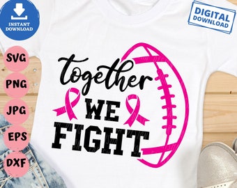 Juntos luchamos contra el fútbol cáncer de mama svg, juntos luchamos contra svg, conciencia del cáncer de mama svg, cáncer de mama fútbol svg