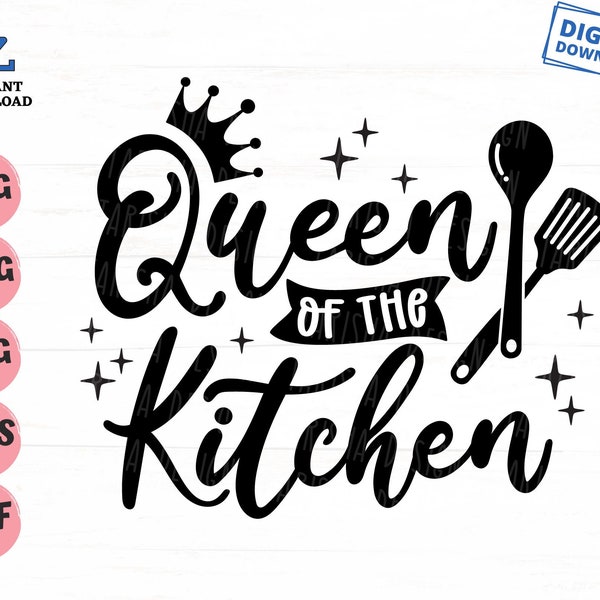 Queen Of The Kitchen Svg, Funny Kitchen Svg, Funny Apron Svg, Queen Of The Kitchen with Crown And Kitchen Utensils Svg