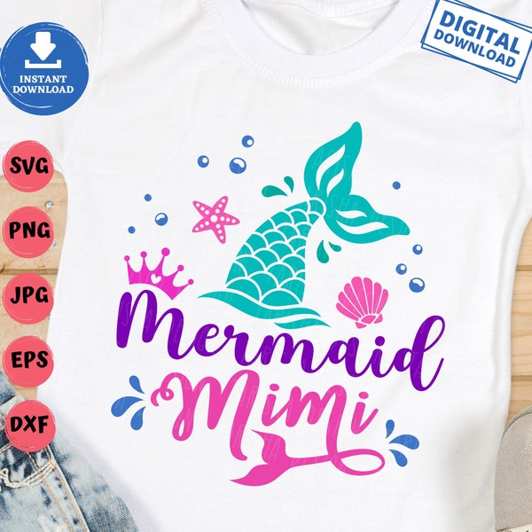 Mermaid Mimi Svg, Kids Birthday Mermaid Svg, Mermaid Lover Svg, Mermaid Matching Family Svg, Girl Mermaid with Mermaid Tail Svg