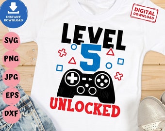 Level 5 ontgrendeld Svg, 5th Birthday Video Games Svg, Five Years Birthday Svg, Video Games Birthday Svg, Gamer Birthday Shirt Svg
