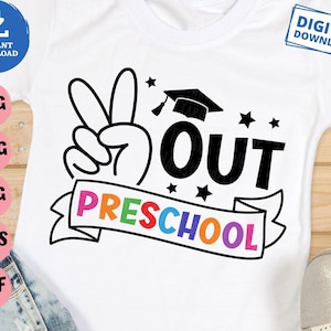 Peace Out Preschool Svg, Preschool End of School Svg, Pre-K Graduate Shirt Svg, Preschool Summer Break Svg, Preschool Last Day of School Svg