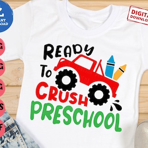 Ready to Crush Preschool Svg, Monster Truck Svg, Back to School Svg, 1st Day of School Svg, Ready to Crush Svg, Preschool Monster Truck Svg