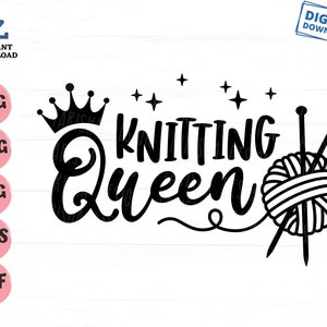 Knitting Queen Svg, Knitting Lover Svg, Yarn Lover Svg, Knitting Shirt Svg