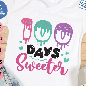 100 Days Sweeter Svg, Funny Girl 100 Days Svg, 100 Days of School Donuts Svg, Girl 100 Days of School Svg