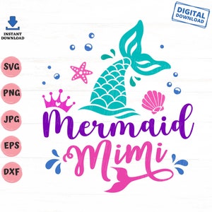 Mermaid Mimi Svg, Kids Birthday Mermaid Svg, Mermaid Lover Svg, Mermaid Matching Family Svg, Girl Mermaid with Mermaid Tail Svg image 2