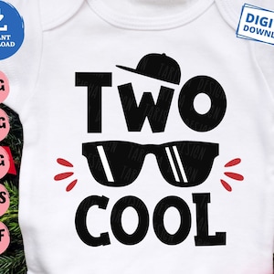 Two Cool Svg, Boy 2nd Birthday with Sunglasses Svg, Two Cool Birthday Svg, Two Years Old Birthday Svg, Cool Birthday Boy Shirt Svg