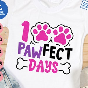 100 Pawfect Days Svg, Dog 100 Days Of School Svg, 100 Days with Paw Print Svg, Girl 100 Days of School Svg, Dog Owner 100 Days Svg