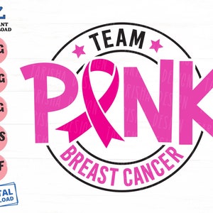 Team Pink Breast Cancer Svg, Breast Cancer Awareness Svg, Breast Cancer Ribbon Svg, Breast Cancer Support Shirt Svg, Team Pink Svg