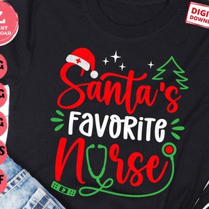 Santa's Favorite Nurse Svg, Funny Christmas Nurse Svg, Nurse Christmas Shirt Svg, Christmas Nurse Stethoscope Svg, Christmas Stethoscope Svg