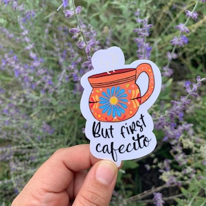 But first cafecito sticker, mexican stickers, hispanic, custom stickers,decals, mexican stickers, latina, water bottle, laptop decals