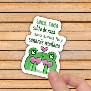 sana sana funny spanish quote sticker, frog, cute, water bottle sticker, latina pride, latinx, laptop decal,quote sticker