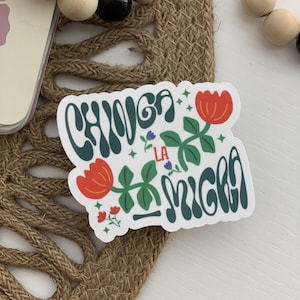 Chinga la migra funny hispanic sticker, funny spanish sticker,spanglish,mexican,sarcastic vinyl stickers,water resistant gifts for her