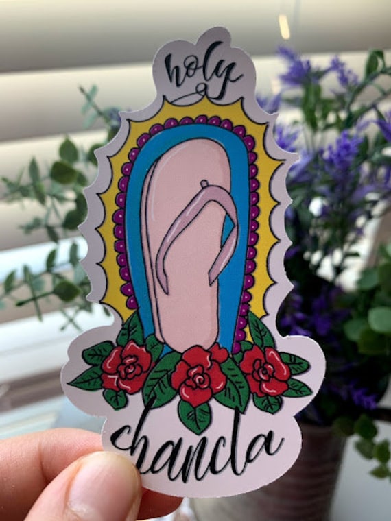 Holy Chancla Sticker/mexico Stickers/laptop Stickers/sticker for  Laptop/water Bottle/hispanic Sticker/laptop Decals 