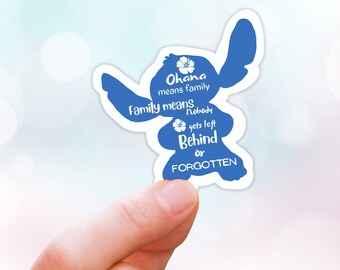 Ohana vinyl sticker,cartoon character, vinyl stickers, laptop decals, labels, water bottle stickers, stickers for, best friend gift, quote