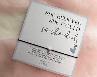 Wish String Bracelet - She believed She could so She did - (friendship, gift, motivation, best friend, positive, empowerment, self love)