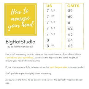 May include: A yellow graphic with the text "How to measure your head" and "BigHatStudio by carlesmartichapeaux". A chart with US hat sizes in inches and corresponding CMTS measurements.