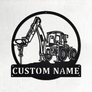 Custom Excavator Jack Hammer Metal Wall Art, Personalized Excavator Jack Hammer Name Sign Decoration For Room, Excavator Home Decor