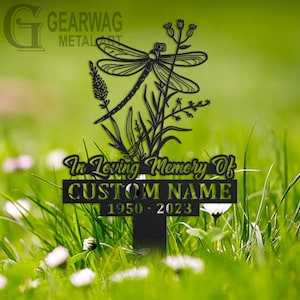 Custom Dragonfly Memorial Stake, Metal Stake, Outdoor Decor, In Loving Memory, Outdoor Stake, Sympathy Sign, Grave Marker, Dragonfly Memory
