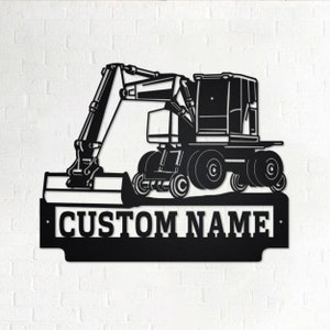 Custom Road Excavator Metal Wall Art, Personalized Excavator Name Sign Decoration For Room, Excavator Metal Home Decor, Custom Excavator
