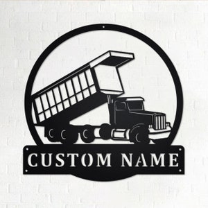 Custom Dump Truck Metal Wall Art, Personalized  Truck Driver Name Sign Decoration For Room, Dump Truck Home Decor, Custom Truck
