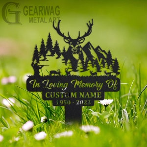 Custom Deer hunter Memorial Stake, Metal Stake, Outdoor Decor, In Loving Memory, Outdoor Stake, Sympathy Sign, Grave Marker,Deer hunter Sign