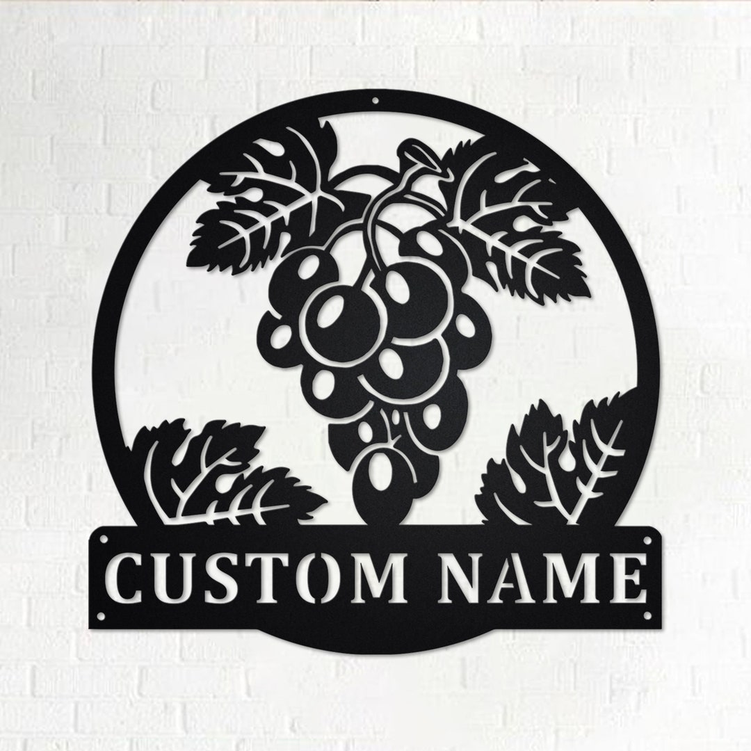 Grape Custom Design Custom Grape Metal Wall Art: Personalized Name Sign - Etsy