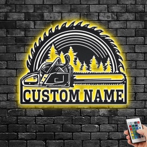 Custom Chainsaw Wood Metal Wall Art With LED Light, Personalized Woodworker Name Sign Decoration For Room, Woodworker Home Decor, Woodworker