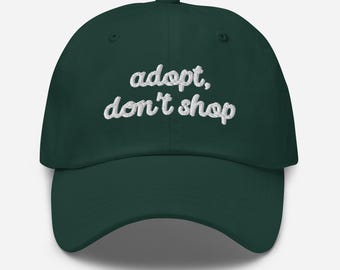 Adopt Dont Shop Baseball Cap, Rescue Dogs Hat, Rescue Cat 6 Panel Dad Hat, Animal Lover Gift, Rescue Volunteer Gifts, Animal Shelter Merch