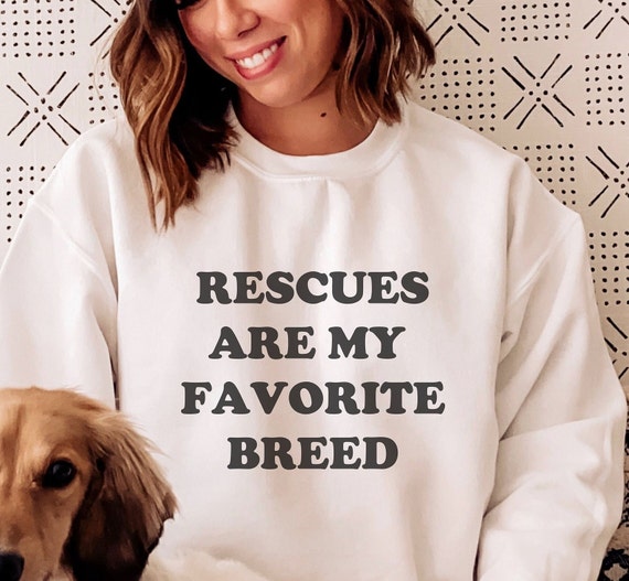 Rescued Is My Favorite Breed Dogmom Shirt Shelter Pets Rescued Is My Favorite Breed Dogmom Shirt Shelter Pets
