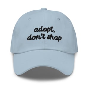 Adopt Dont Shop Baseball Cap, Rescue Dogs Hat, Rescue Cat 6 Panel Dad Hat, Animal Lover Gift, Rescue Volunteer Gifts, Animal Shelter Merch