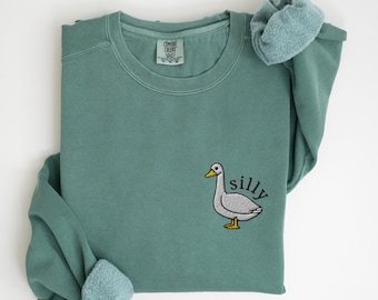 EMBROIDERED Silly Goose Comfort Colors Sweatshirt, Fun Goose Sweat Shirt, Silly Goose Embroidery Sweater, Funny Minimalist Goose Crewneck