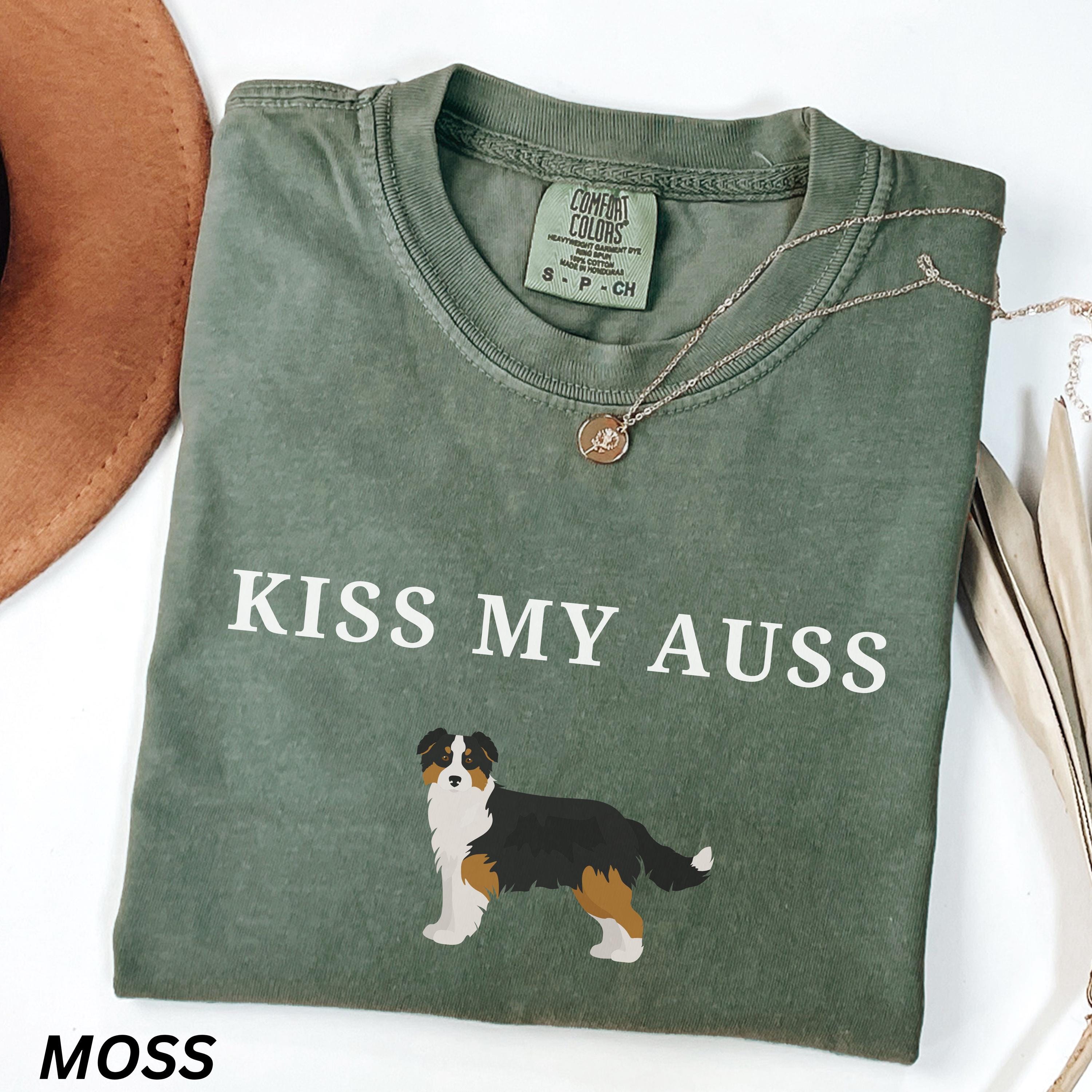 Kiss My Auss Tricolor Australian Shepherd Comfort Colors Shirt