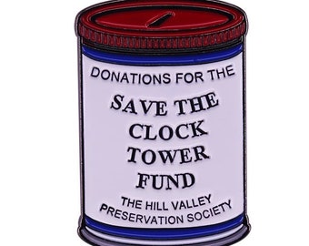 Back to the Future: "Save the Clock Tower" Pin Badge
