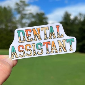 Dental Sticker for Dental Assistant, CDA, Dental Student Gift, Assistant Gift, Dental Assistant Sticker, Dental Stickers, Tooth Sticker