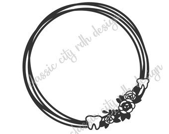 Floral Tooth Wreath SVG file, digital download for Cricut or Silhouette (includes .jpg .svg .png .pdf) dental assistant, dental hygienist