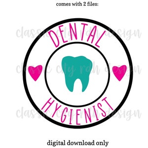 Arquivos SVG do Higienista Dental Tooth Heart Circle, download digital para Cricut ou Silhouette (inclui .jpg .svg .png .pdf) rdh, higiene dental