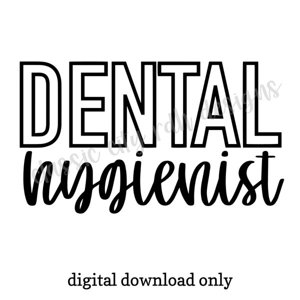 Dental Hygienist SVG files, digital download for Cricut or Silhouette (includes .jpg .svg .png .pdf) rdh, hygienist, dental hygiene student