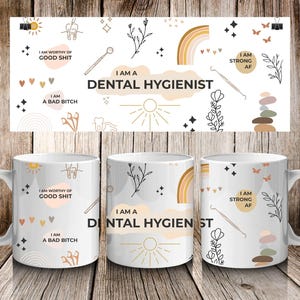 Dental Hygienist Mug 11oz Gift for RDH Ceramic Coffee Cup Funny Affirmations Dental Grad GIft Dental Assistant or Dentist