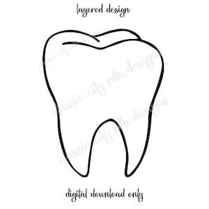 Fichier SVG dent en couches, téléchargement numérique pour Cricut ou Silhouette (comprend .jpg .svg .png .pdf) assistante dentaire, hygiéniste dentaire, dentiste
