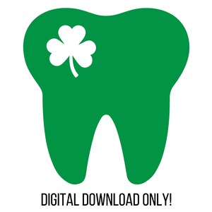 Shamrock Tooth Cutout SVG arquivos download digital para Cricut Silhouette (inclui .jpg .svg .png .pdf) higienista dental, assistente St Patrick
