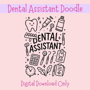 Arquivos SVG Doodle de assistente de dentista, download digital para Cricut ou Silhouette (inclui .jpg .svg .png .pdf) assistente de dentista, dente, dentista