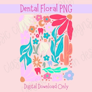Arquivo PNG floral odontológico para download digital para sublimação (apenas arquivo .png incluído) Vida odontológica PNG higienista dental dentista assistente de dentista