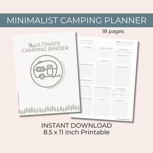May include: A printable camping planner binder with 18 pages. The cover features a minimalist design with a camper trailer icon and the text "theULTIMATE CAMPING BINDER". The text "INSTANT DOWNLOAD 8.5 x 11 Inch Printable" is at the bottom of the image.