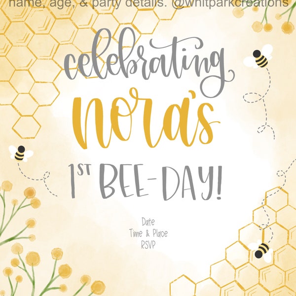 Birthday invitation — digital download — custom invite — yellow pink floral bee theme bee-day -- first birthday -- party -- calligraphy