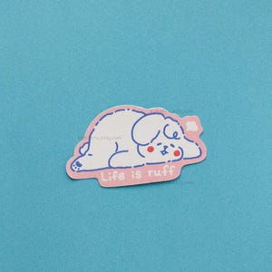 Pegatina de vinilo de perro peludo, estado de ánimo identificable, decoración de diario Life is ruff