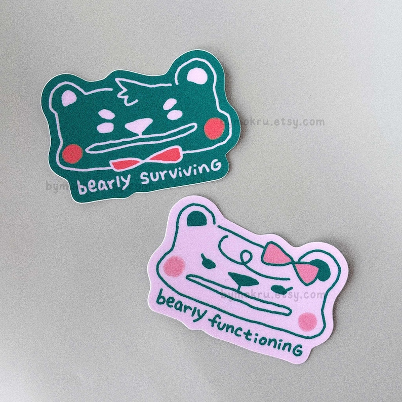 Bearly Functioning Bearly Surviving Sticker Pack – Funny Waterproof ...
